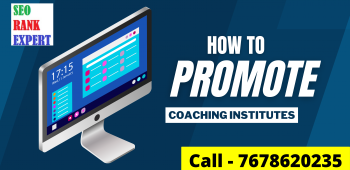 How do you promote coaching institutes?