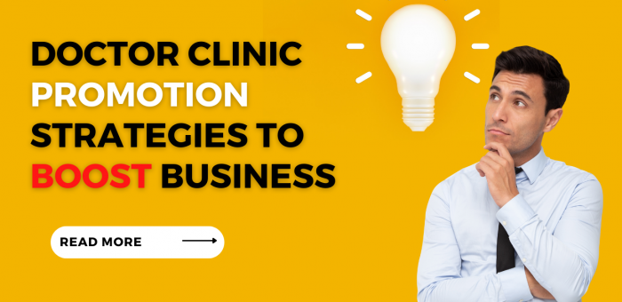 Doctor Clinic Promotion Strategies