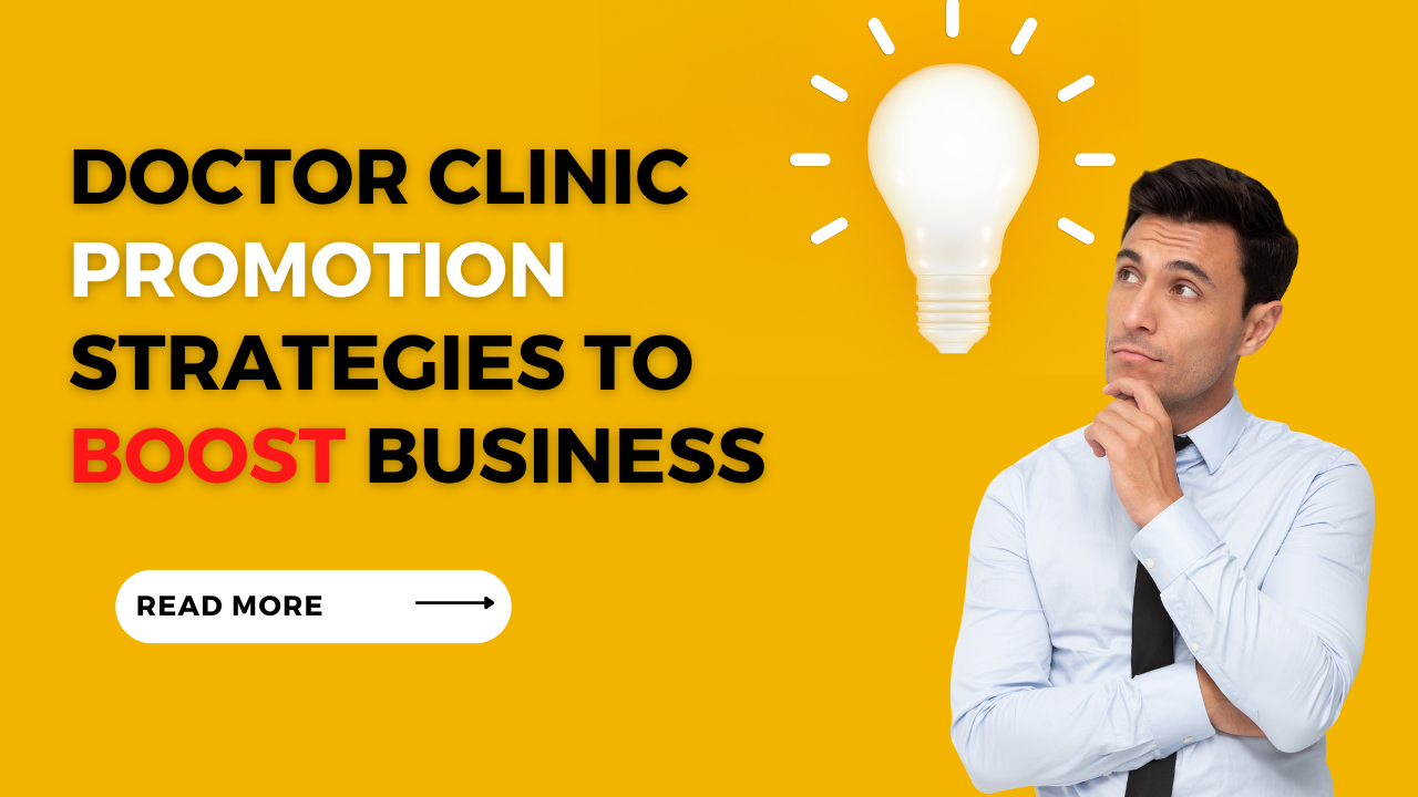 Doctor Clinic Promotion Strategies